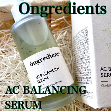 AC Balancing Serum/Ongredients/美容液を使ったクチコミ（1枚目）