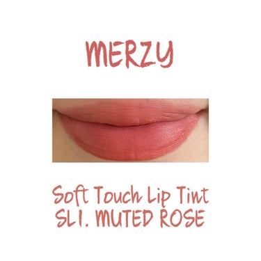 Soft touch lip tint/MERZY/口紅を使ったクチコミ（5枚目）