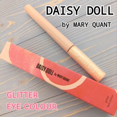 グリッター アイカラー/DAISY DOLL by MARY QUANT/リキッドアイシャドウを使ったクチコミ（1枚目）