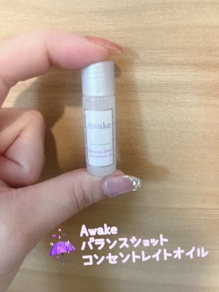 バランスショット コンセントレイトオイル/Awake/美容液を使ったクチコミ(1枚目)