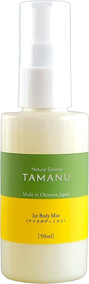 Natural Essence TAMANU タマヌオイルインアイスボディミスト