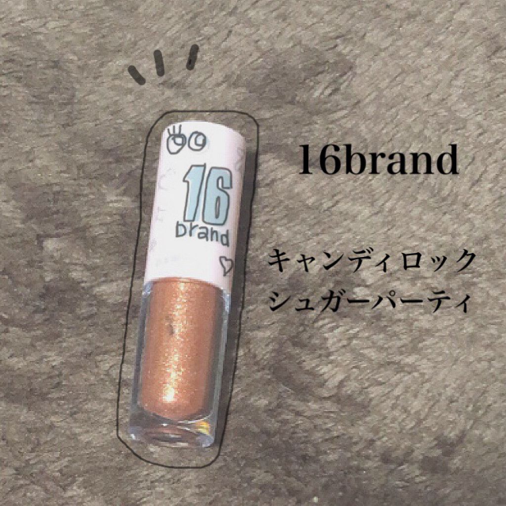 CANDYROCK SUGARPARTY/16BRAND/リキッドアイシャドウを使ったクチコミ（1枚目）
