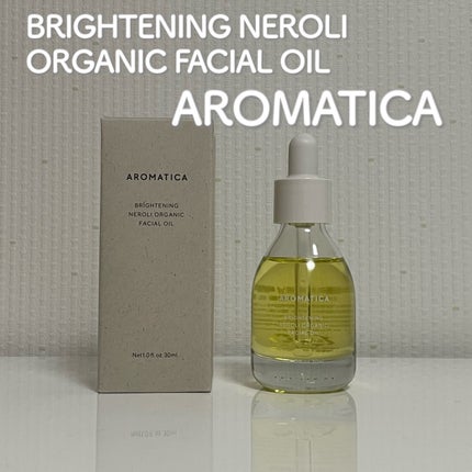 オーガニックネロリフェイシャルオイル/AROMATICA/フェイスオイルを使ったクチコミ(1枚目)