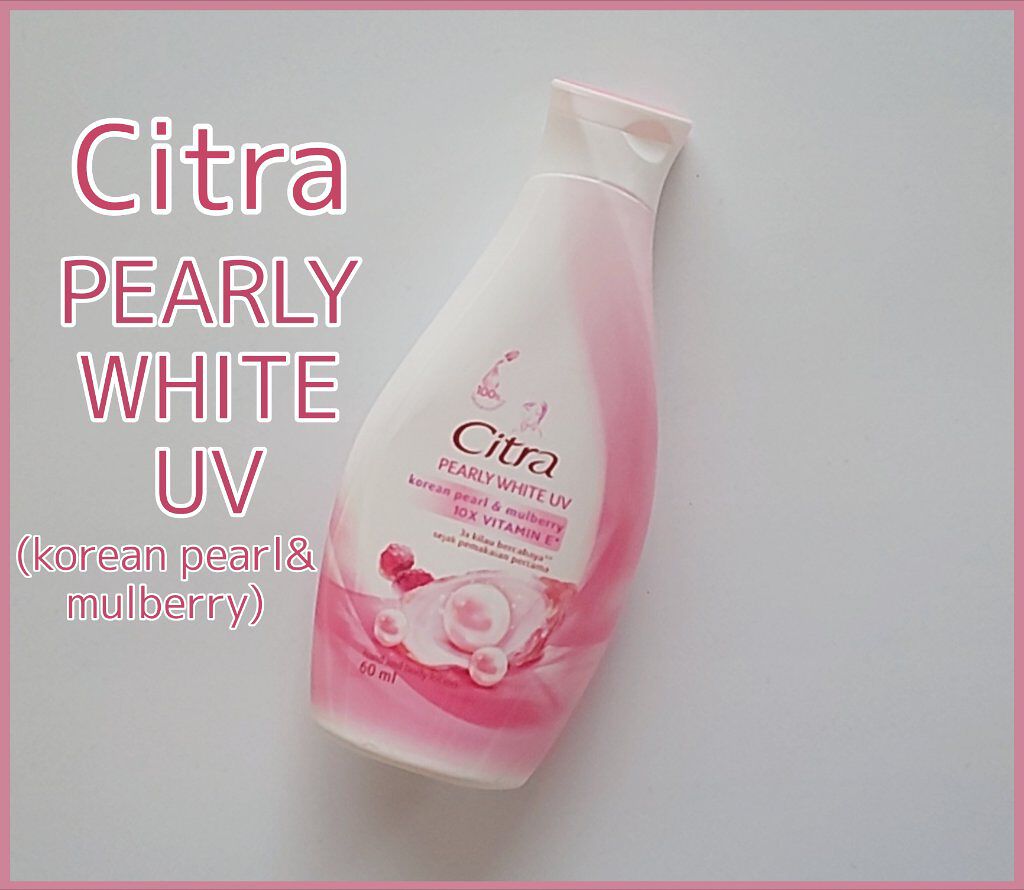 Citra チトラ Nourishing ボディローション White Uv