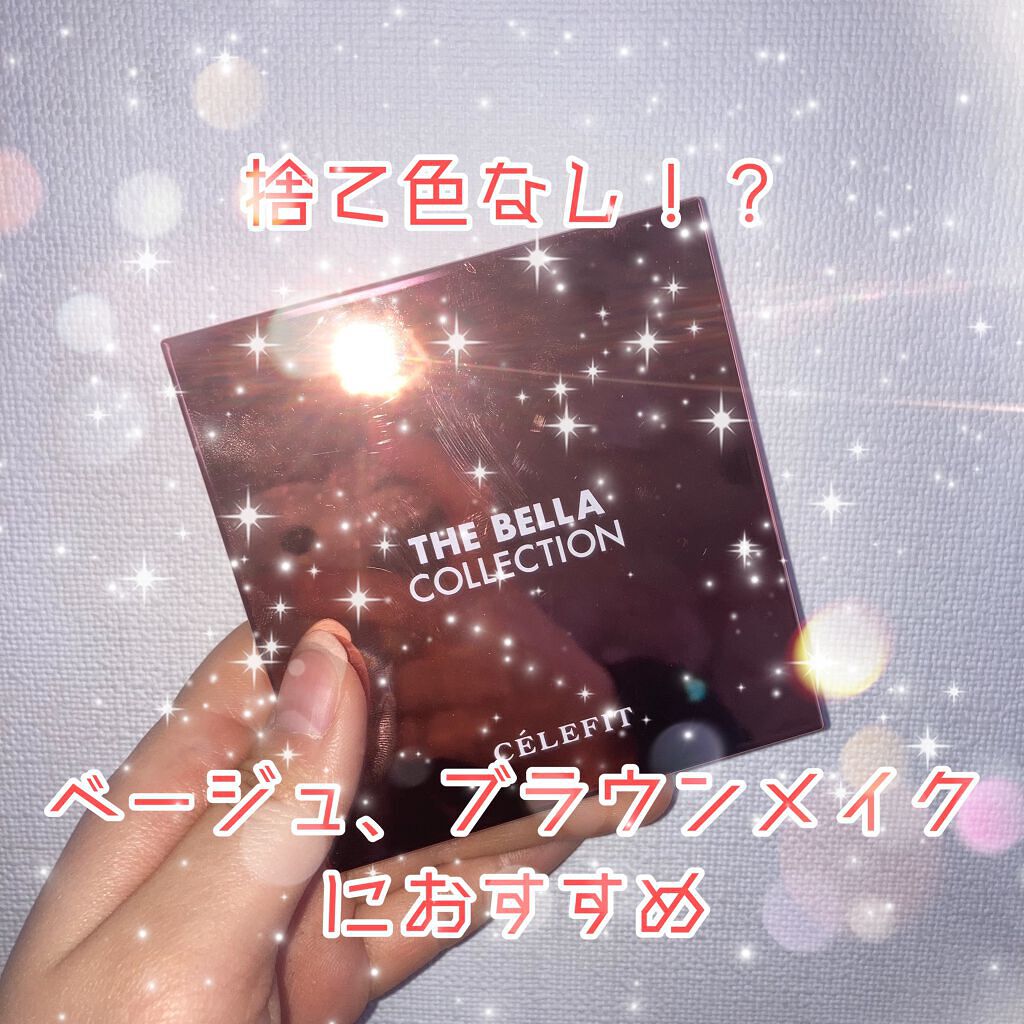 The Bella collection eyeshadow palette/CELEFIT/アイシャドウパレットを使ったクチコミ（1枚目）