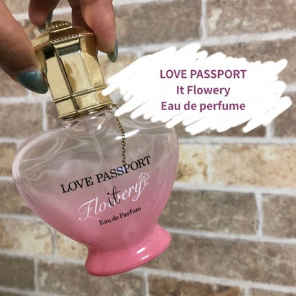 ラブ パスポート イット フラワリー オ-ドパルファム/ラブパスポート/香水(レディース)を使ったクチコミ(1枚目)