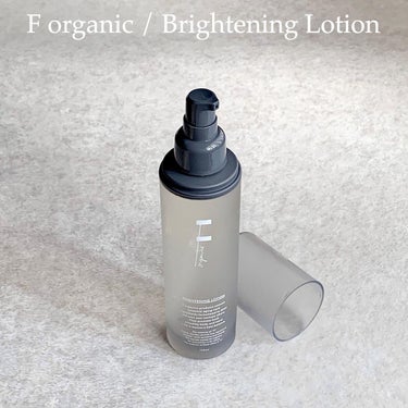 ブライトニングローション/F organics(エッフェ オーガニック)/化粧水を使ったクチコミ（1枚目）