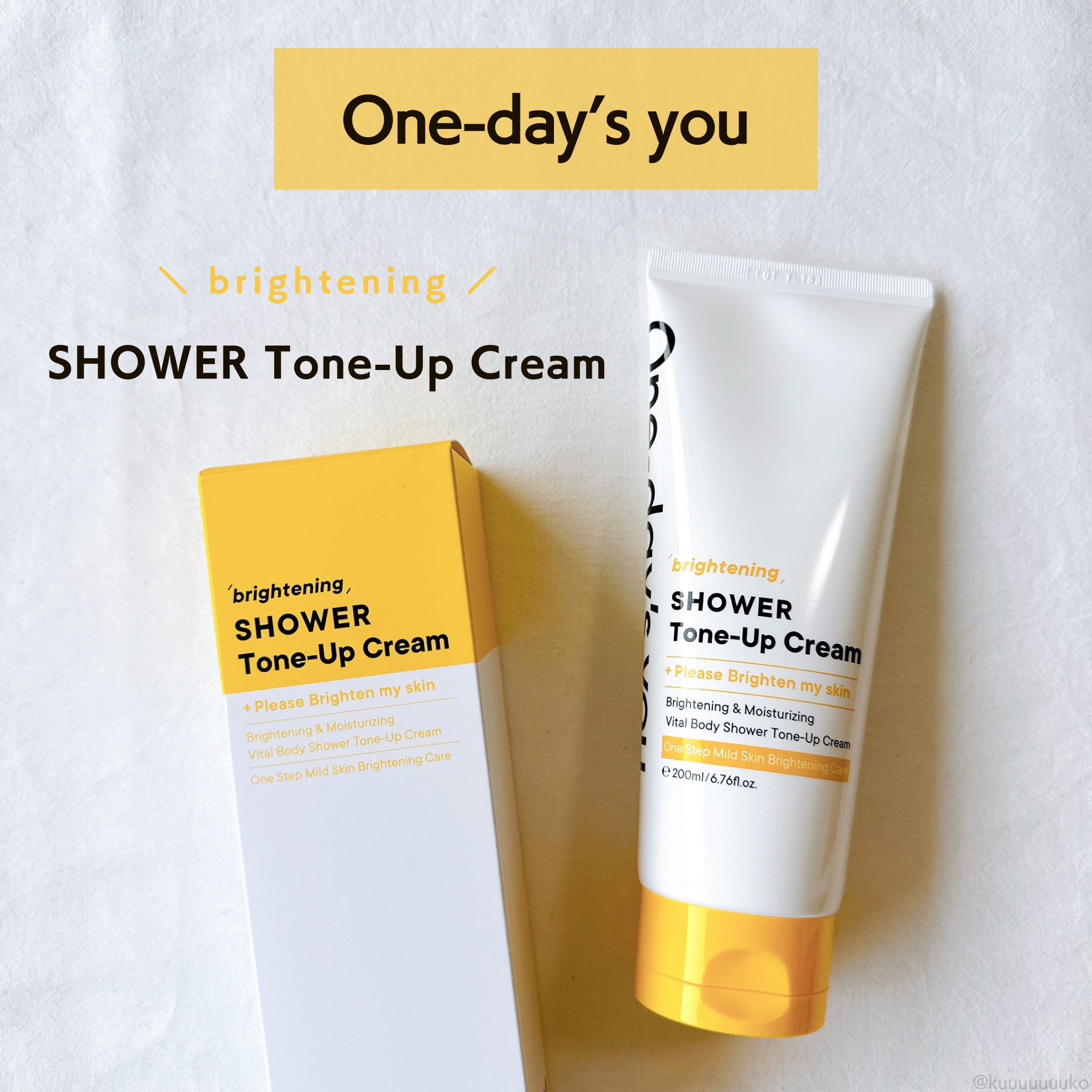 ブライトニングシャワートーンアップクリーム/One-day's you/ボディグッズを使ったクチコミ（1枚目）