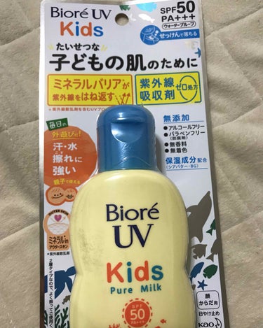 ビオレUVキッズピュアミルク 70ml
SPF50 PA+++ スギ薬局で767円。

パケ
・ウォータープルーフ
・石鹸でおちる
・ミネラルバリアが紫外線をはね返す
・紫外線吸収剤ゼロ
・無添加、アル