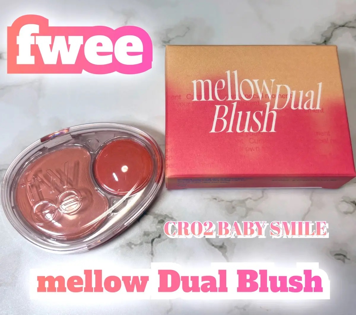 デュアルチークメロウ CR02 ベイビースマイル/fwee/ジェル・クリームチークを使ったクチコミ（1枚目）