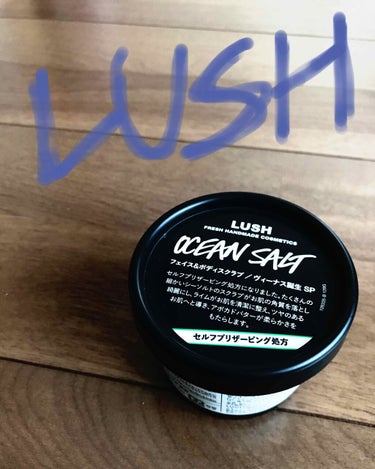 《LUSHのOCEAN SALT》

🦔買った理由
忘れました

🦔使った感想
*塩が入っているので少ししみる
*ライムのようないい香り
*使用後は今までにないくらい
肌が柔らかく、しっとりする


🦔