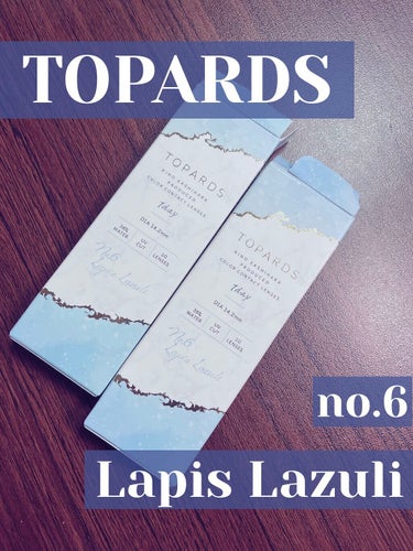 TOPARDS  no.6  Lapis Lazuli

今回は指原莉乃さんプロデュースのカラコン、TOPARDSのラピスラズリをレビューします！

カラコンは初めてだったんですが、青が大好きなのでニュ