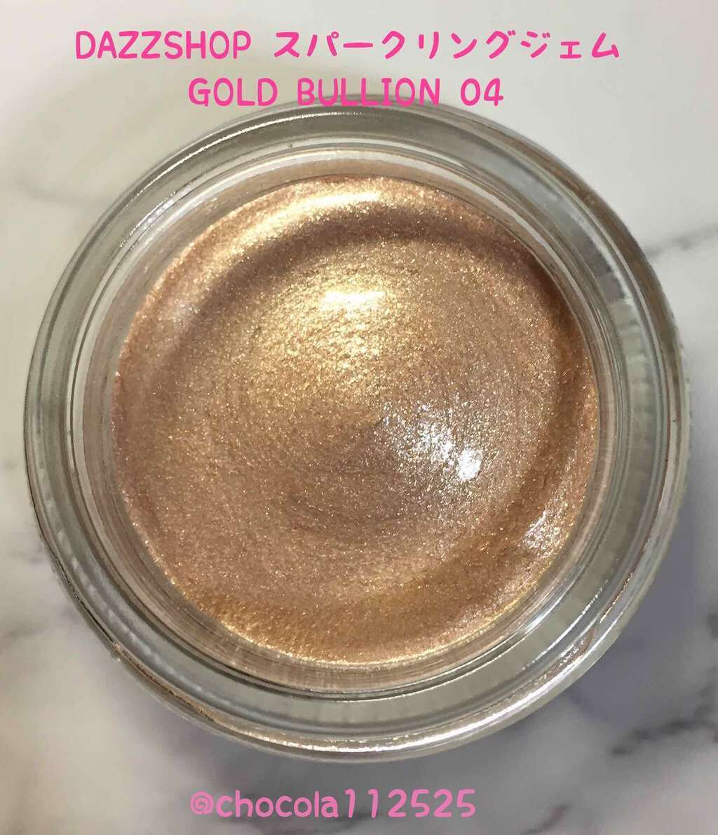 スパークリング ジェム/DAZZSHOP/ジェル・クリームアイシャドウを使ったクチコミ(1枚目)