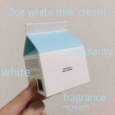 WHITE MILK CREAM/3CE/フェイスクリームを使ったクチコミ（1枚目）