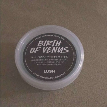 LUSH/ジェリーマスク/バースオブヴィーナス

誕生日に後輩からのプレゼント🎁
初めてLUSHを使いました！！
使ったあとすごくツルスベ肌になります👌👌
プルプルで面白い感触w
ラベンダーとブルーカモ