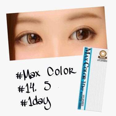 MaxColor 1day/MAX COLOR/ワンデー（１DAY）カラコンを使ったクチコミ（1枚目）