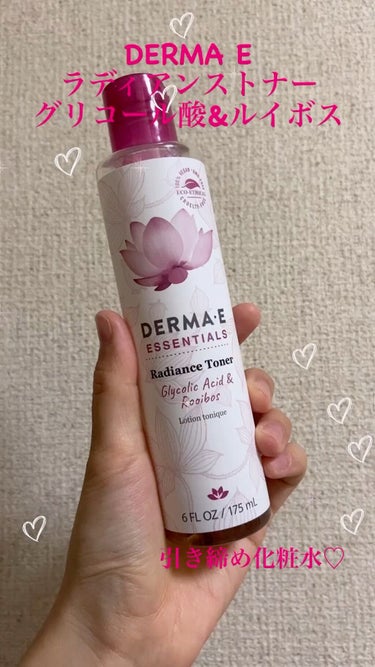 radiance toner glycolic Acid&rooibos/Derma E/化粧水の動画クチコミ1つ目