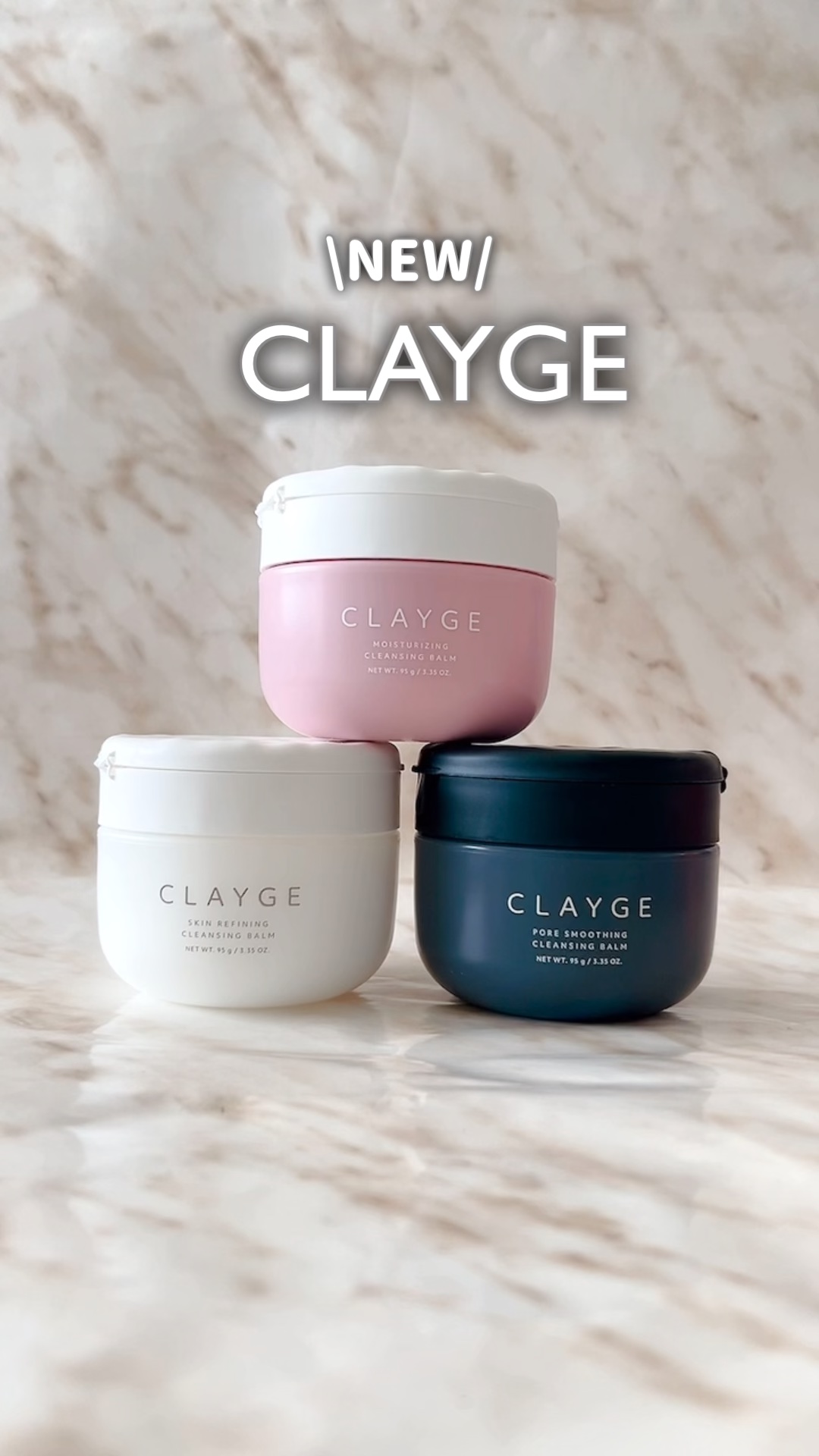 ＼クレージュがパワーアップ⤴️✨／
▷CLAYGE
クレンジングバーム3種

\\こだわりクレイで毛穴ケア//

人気のクレンジングバームがパケも中身もリニューアル！

クレイ配合で毛穴悩みにアプローチするのはそのままに

「乾燥」「黒ずみ