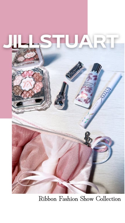 ジルスチュアート リボンファッションショー コレクション/JILL STUART/メイクアップキットの人気ショート動画