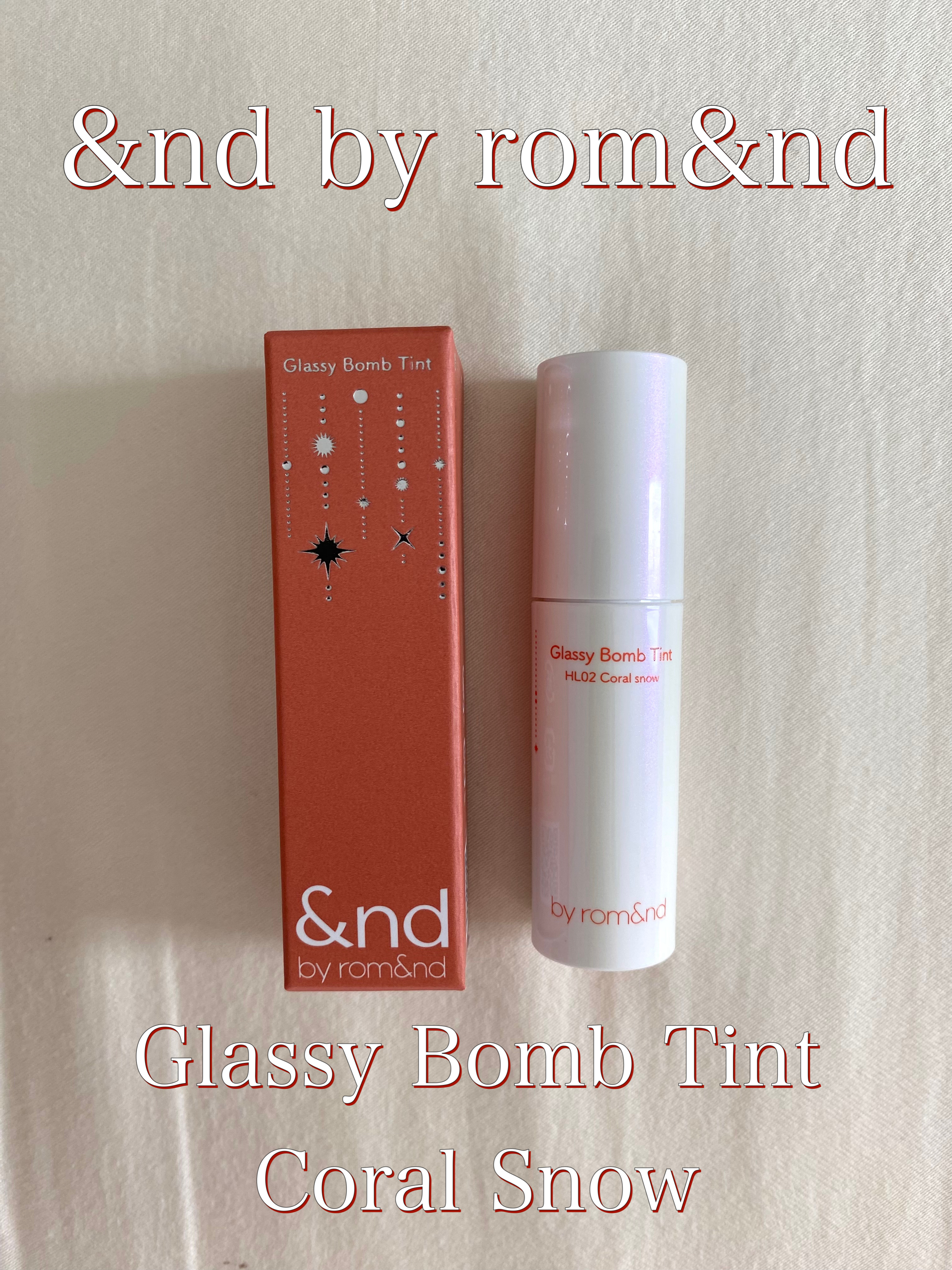 アンドバイロムアンド　グラッシーボムティント/&nd by rom&nd/リップティントの動画クチコミ4つ目