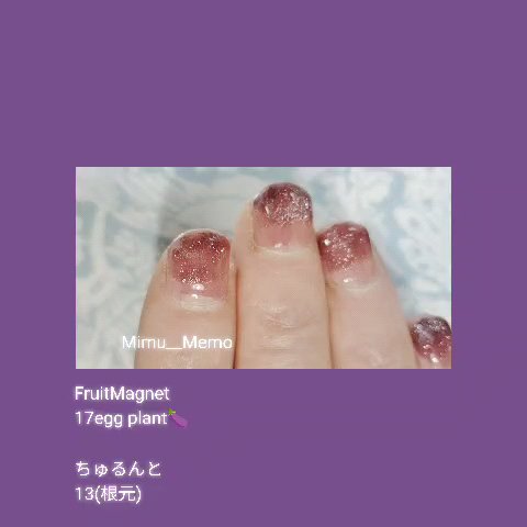 fruitmagnet/ネイル工房/ジェルネイルの動画クチコミ1つ目