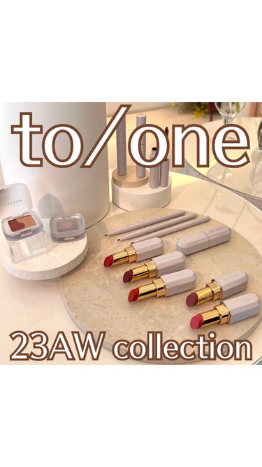  - 【to/one 23AW collecti