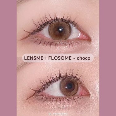 FLOSOME CHOCO/LENSME/カラーコンタクトレンズを使ったクチコミ（1枚目）