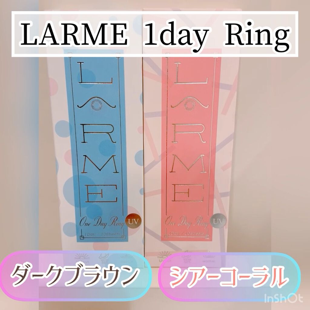 LARME ONE DAY RING(ラルムワンデーリング)/LARME/カラーコンタクトレンズの動画クチコミ1つ目