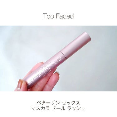 ベター ザン セックス マスカラ ドール ラッシュ/Too Faced/マスカラの人気ショート動画