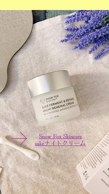SNOW FOX SKINCARE SAKE ナイトクリームのクチコミ「日本製レチノール🌈🌈🌈

Snow Fox Skincare
美肌フローラ✨
SAKEナイトク.....」（1枚目）