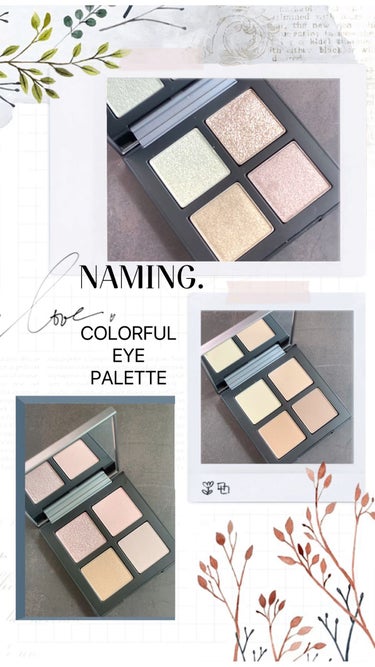 COLORFUL EYE PALETTE/NAMING./パウダーアイシャドウを使ったクチコミ（1枚目）