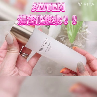 AWTEM オーテ モイスチャー＆リフト ローションのクチコミ「🌸AWTEM
24時うるおい続く！濃密化粧水！！

💛とろっとろのテクスチャーでお肌にとろんと.....」（3枚目）