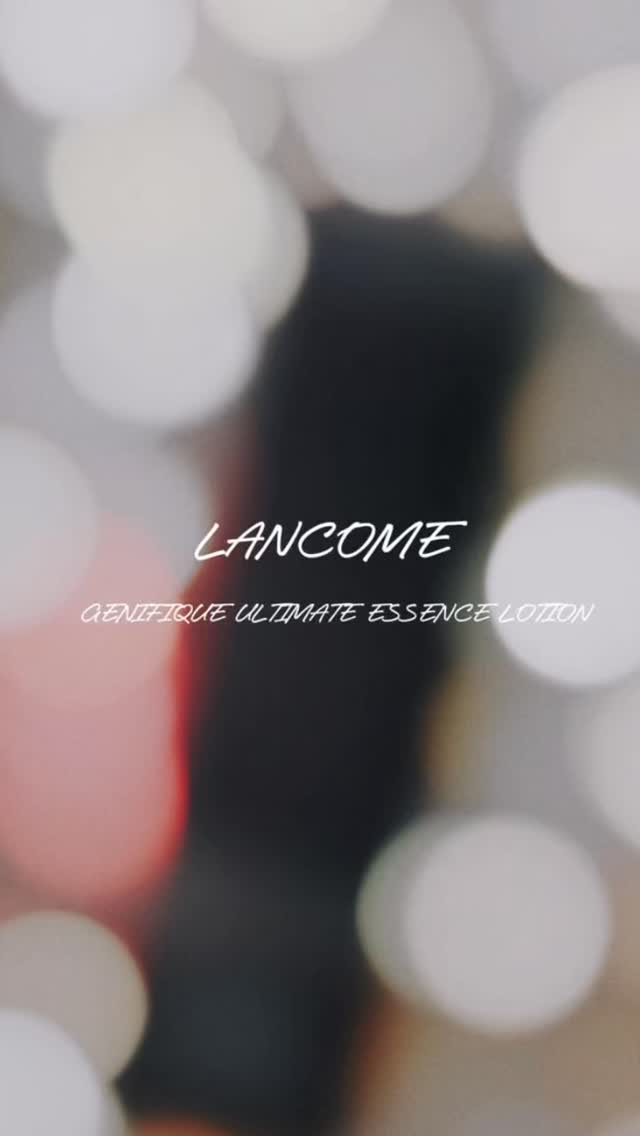 ジェニフィック アルティメ エッセンス ローション/LANCOME/化粧水を使ったクチコミ（1枚目）