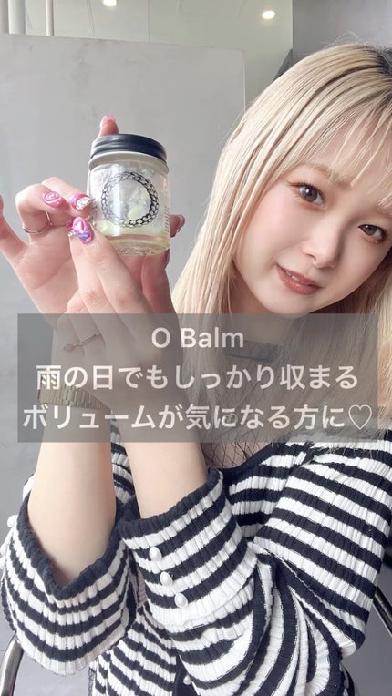 O Balm/O SKIN & HAIR/ヘアバームの人気ショート動画