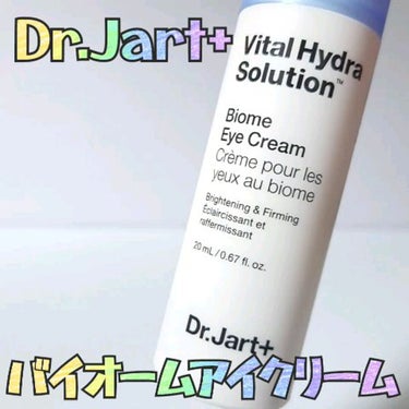 ドクタージャルト バイタルハイドラソリューションバイオムアイクリーム/Dr.Jart＋/アイケア・アイクリームの人気ショート動画