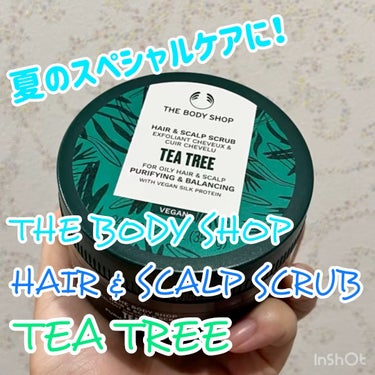 ティーツリー クリア&バランシング ヘアスクラブ/THE BODY SHOP/シャンプー・コンディショナーの動画クチコミ1つ目