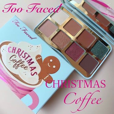 クリスマスコーヒー ミニ アイシャドウ パレット/Too Faced/パウダーアイシャドウを使ったクチコミ（1枚目）