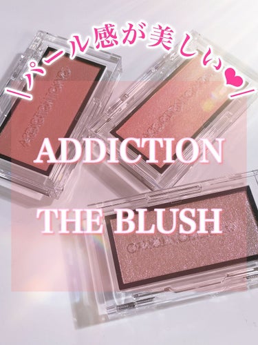  - \ ADDICTION THE BLUSH