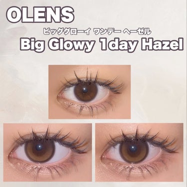 Big Glowy 1day/OLENS/ワンデー（１DAY）カラコンを使ったクチコミ（3枚目）